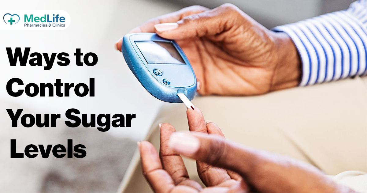 Ways to Control Your Sugar Levels